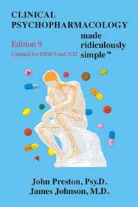 Clinical Psychopharmacology Made Ridiculously Simple