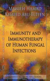 Immunity & Immunotherapy of Human Fungal Infections