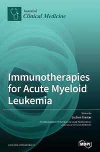 Immunotherapies for Acute Myeloid Leukemia