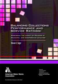 Balancing Collections Performance and Service Ratings