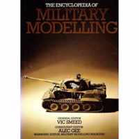 The encyclopedia of Military Modelling