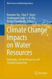 Climate Change Impacts on Water Resources