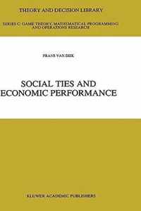 Social Ties and Economic Performance