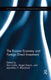 The Russian Economy and Foreign Direct Investment