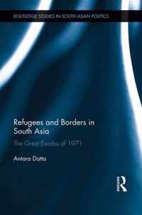 Refugees and Borders in South Asia