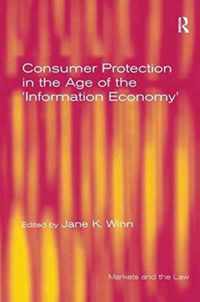 Consumer Protection in the Age of the 'Information Economy'