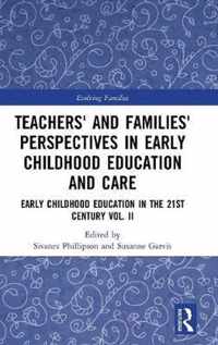 Teachers' and Families' Perspectives in Early Childhood Education and Care