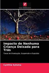 Impacto de Nenhuma Crianca Deixada para Tras