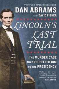 Lincoln's Last Trial