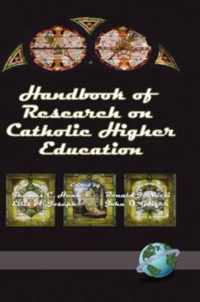 Handbook of Research on Catholic Higher Education