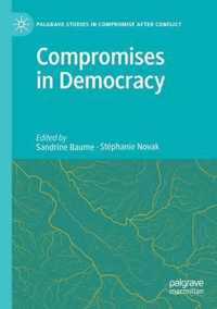 Compromises in Democracy