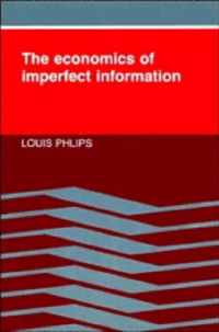 The Economics of Imperfect Information