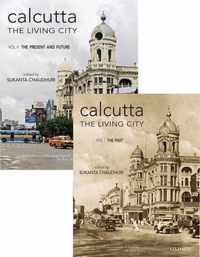 Calcutta: The Living City: 2 Volume Set: Volume I: The Past; Volume II