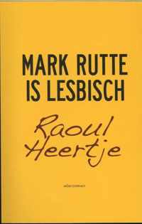 Mark Rutte is lesbisch