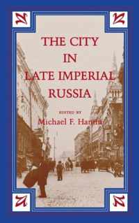 The City in Late Imperial Russia