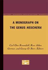 A Monograph on the Genus Heuchera: Volume 2