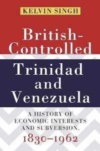 British-Controlled Trinidad and Venezuela