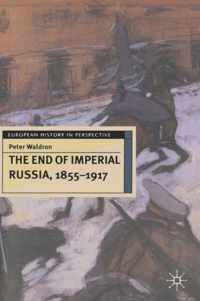 The End of Imperial Russia, 1855-1917