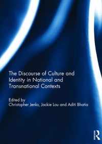 The Discourse of Culture and Identity in National and Transnational Contexts