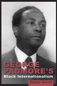 George Padmore's Black Internationalism