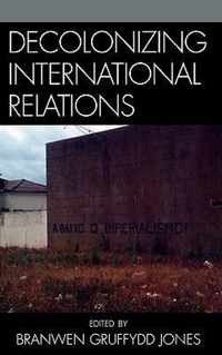 Decolonizing International Relations