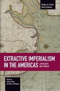 Extractive Imperialism in the Americas