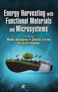 Energy Harvesting with Functional Materials and Microsystems