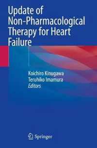 Update of Non Pharmacological Therapy for Heart Failure