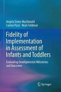 Fidelity of Implementation in Assessment of Infants and Toddlers