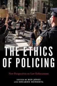 The Ethics of Policing