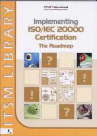 Implementing ISO/IEC 20000 Certification