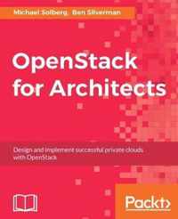 OpenStack for Architects