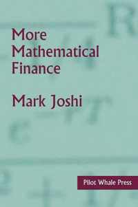 More Mathematical Finance