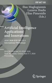 Artificial Intelligence Applications and Innovations. AIAI 2020 IFIP WG 12.5 International Workshops