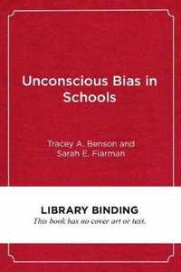 Unconscious Bias in Schools