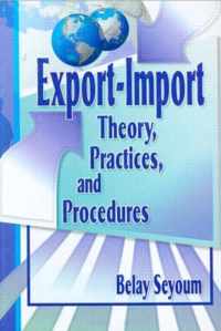 Export-Import Theory, Practices, and Procedures