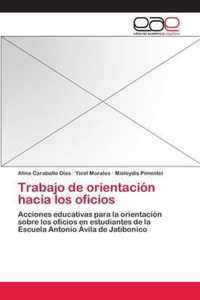 Trabajo de orientacion hacia los oficios