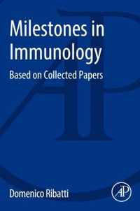 Milestones in Immunology