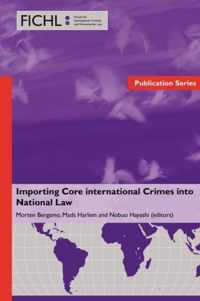 Importing Core International Crimes into National Law