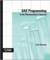 SAS Programming in the Pharmaceutical Industry