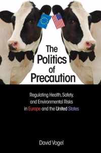 The Politics of Precaution