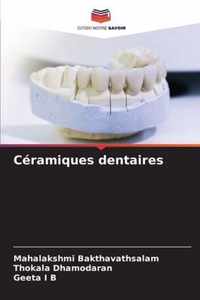 Ceramiques dentaires