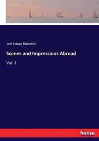 Scenes and Impressions Abroad