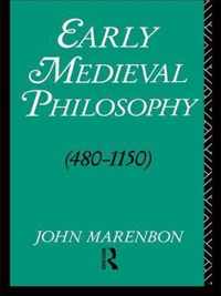 Early Medieval Philosophy 480-1150