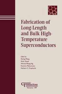 Fabrication of Long-Length and Bulk High-Temperature Superconductors