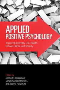 Applied Positive Psychology