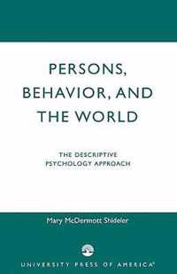 Persons, Behavior, and the World