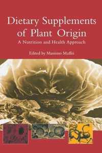 Dietary Supplements of Plant Origin