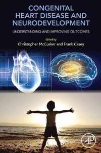 Congenital Heart Disease and Neurodevelopment