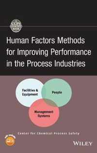 Human Factors Methods for Improving Performance in the Process Industries